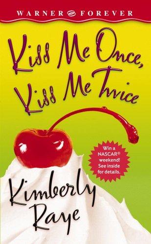 Kiss me once, kiss me twice