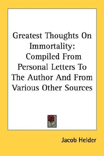 Greatest Thoughts On Immortality