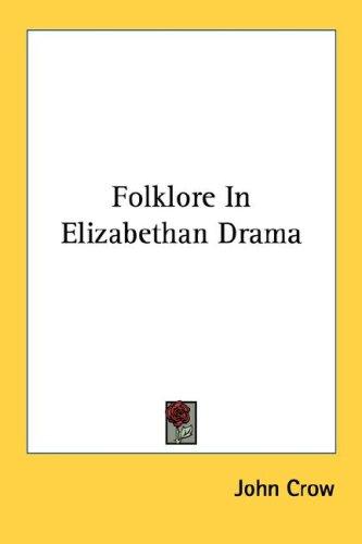 Folklore In Elizabethan Drama