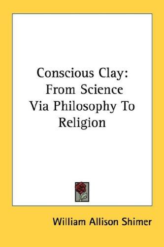 Conscious clay