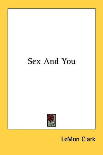 Sex And You