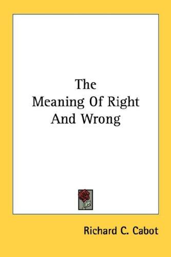 The meaning of right and wrong