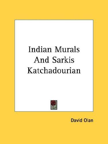 Indian Murals And Sarkis Katchadourian