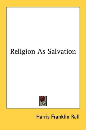Religion As Salvation