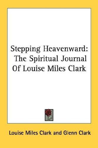 Stepping Heavenward
