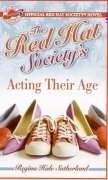 Red Hat Society(R)'s Acting Their Age