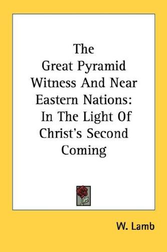 The Great Pyramid Witness And Near Eastern Nations