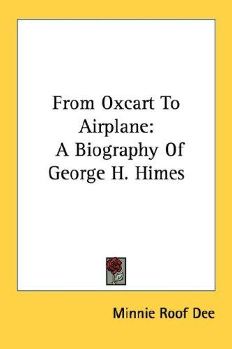 From Oxcart To Airplane