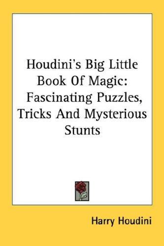 Houdini's Big Little Book Of Magic