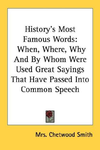 History's Most Famous Words