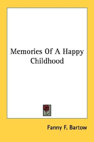 Memories Of A Happy Childhood