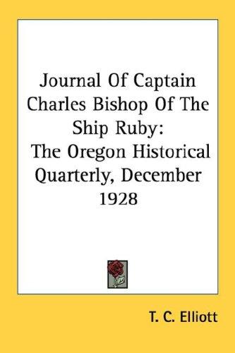 Journal Of Captain Charles Bishop Of The Ship Ruby