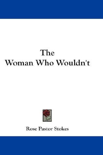 The Woman Who Wouldn't