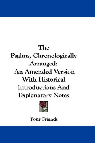The Psalms, Chronologically Arranged
