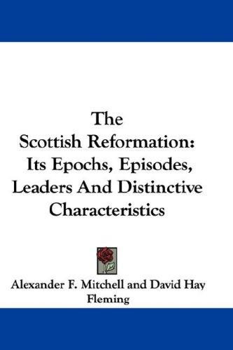The Scottish Reformation