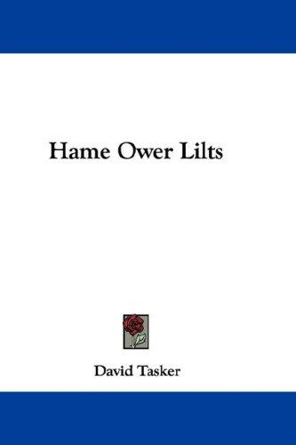Hame Ower Lilts