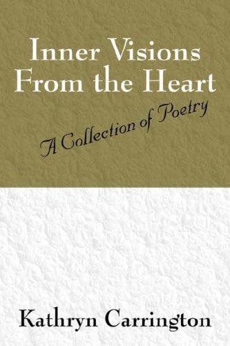 Inner Visions From the Heart
