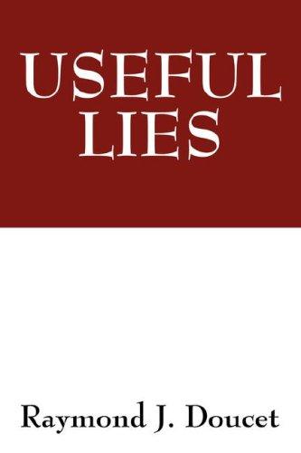 USEFUL LIES