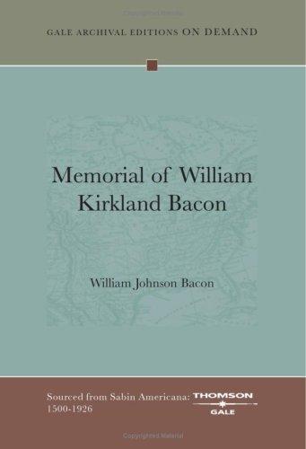 Memorial of William Kirkland Bacon