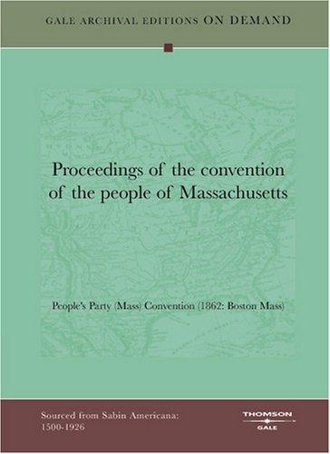 Proceedings of the convention of the people of Massachusetts
