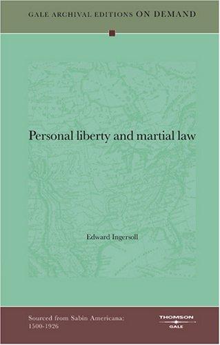 Personal liberty and martial law