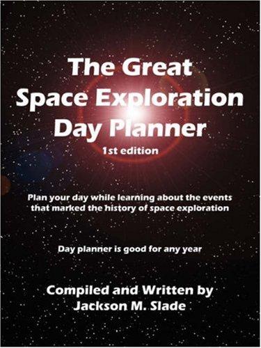 The Great Space Exploration Day Planner