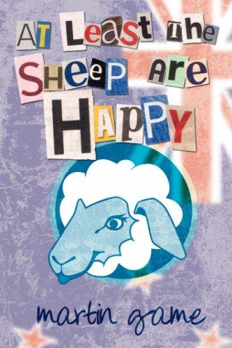 At Least the Sheep are Happy