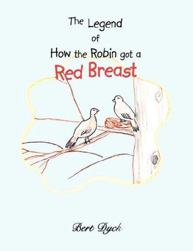 The Legend of How the Robin Got a Red Breast