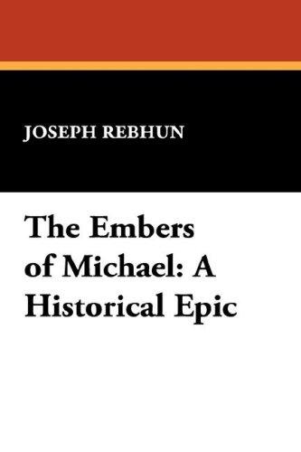 The Embers of Michael