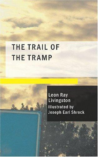 The Trail of the Tramp