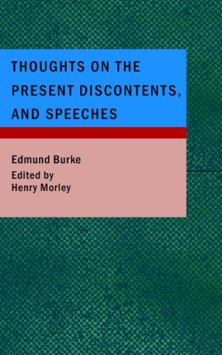 Thoughts on the Present Discontents and Speeches