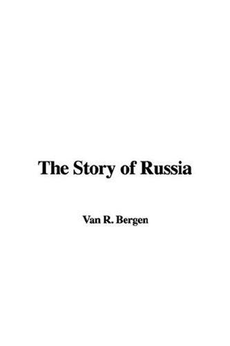 The Story of Russia
