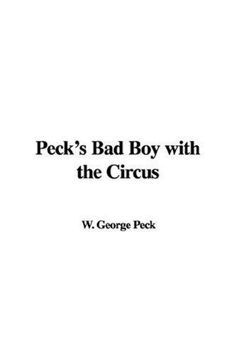 Peck's Bad Boy with the Circus