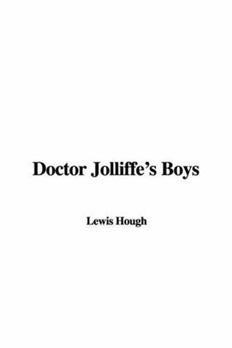 Doctor Jolliffe's Boys