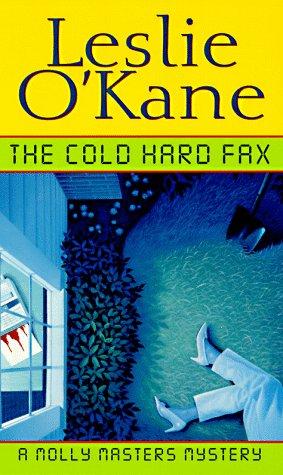 Cold, Hard Fax (Molly Masters Mysteries)