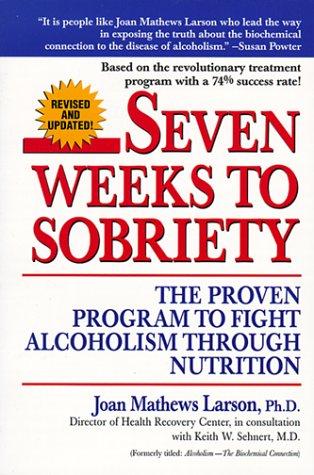 Seven Weeks to Sobriety