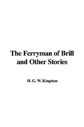 The Ferryman of Brill and Other Stories