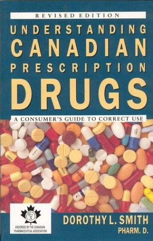 Understanding Canadian prescription drugs
