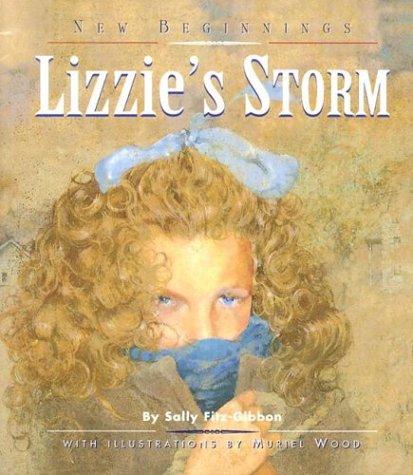 Lizzie's Storm (New Beginnings)