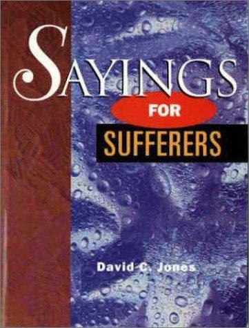 Sayings for Sufferers