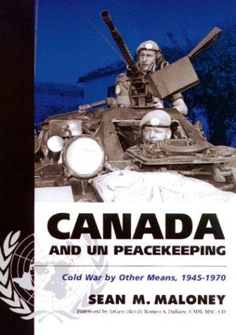 CANADA AND UN PEACEKEEPING