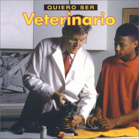 Quiero ser Veterinario (Quiero ser)