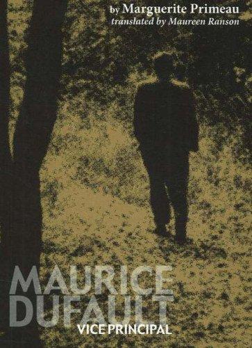 Maurice Dufault, Vice Principal