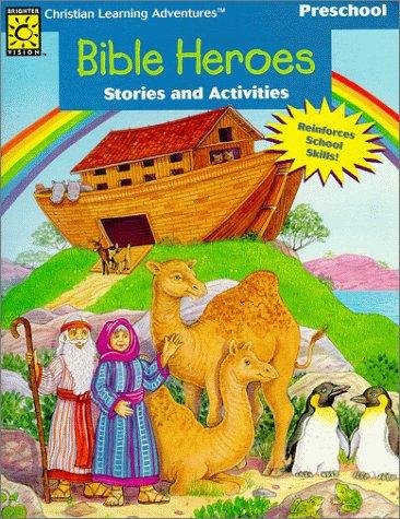 Bible Heroes (Christian Learning Adventures)