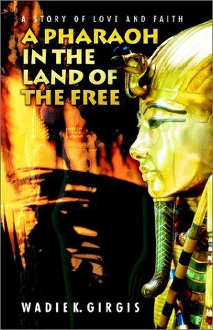 A Pharoah in the Land of the Free