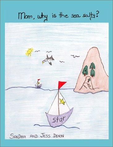 Mom, Why Is the Sea Salty