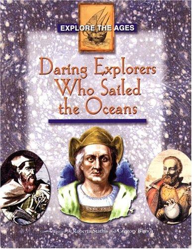Daring explorers who sailed the oceans