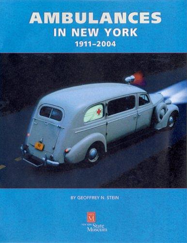 Ambulances in New York, 1911-2004