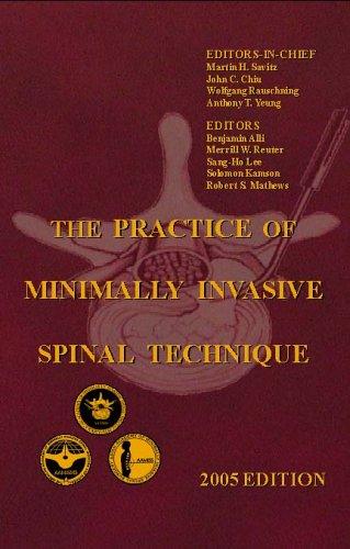 The Practice of Minimally Invasive Spinal Technique