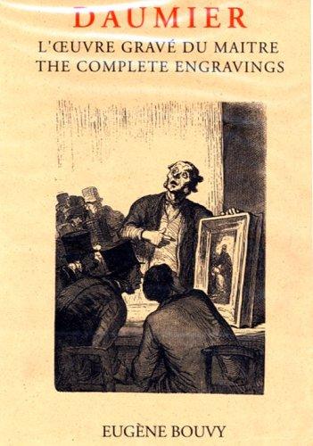 Daumier: L'Ceuvre Grave Du Maitre